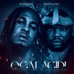 Eyezbebee Ft Ojadiligbo - Ogalagidi MP3 Download